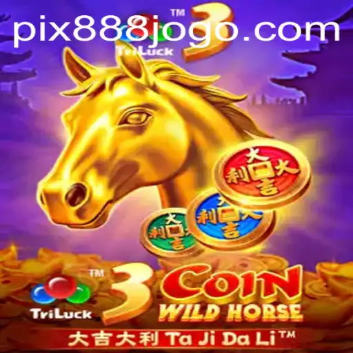 Descubra 3CoinWildHorse: O Novo Fenômeno dos Jogos em 888Jogo.com